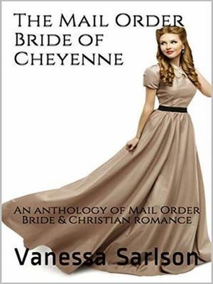 cover image of The Mail Order Bride of Cheyenne